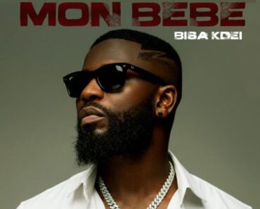 Bisa Kdei – Mon Bebe Bisa Kdei – Mon Bebe