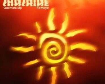 Quamina Mp Ft Fameye – Sunshine
