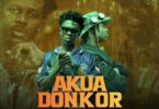 Strongman – Akua Donkor ft. DarkoVibes