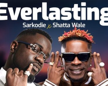 Sarkodie – Everlasting Lyrics Ft. Shatta Wale