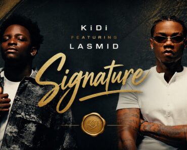 Signature Lyrics by Kidi Ft Lasmid