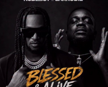 Rudeboy Ft. Sarkodie – Blessed & Alive